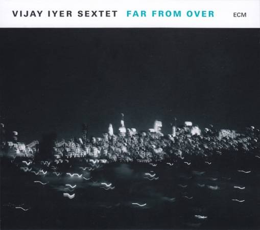Okładka IYER, VIJAY - FAR FROM OVER