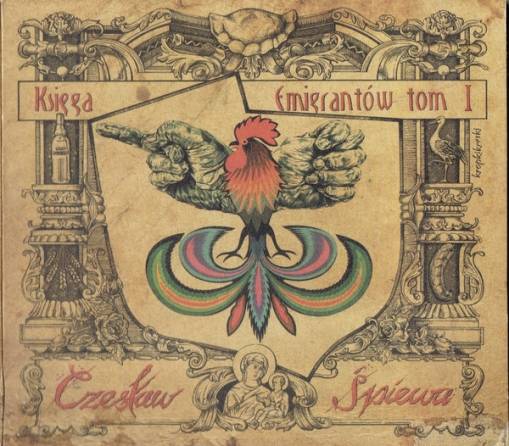 Okładka Czesław Śpiewa - Księga Emigrantów. Tom I