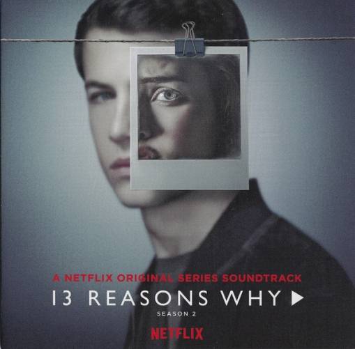 Okładka SOUNDTRACK - 13 REASONS WHY SEASON 2