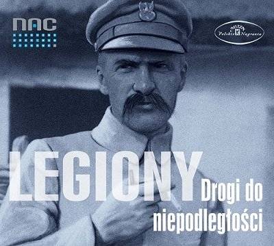 Okładka VARIOUS - LEGIONY - DROGI DO NIEPODLEGLOSCI