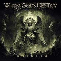 Okładka Whom Gods Destroy - Insanium
