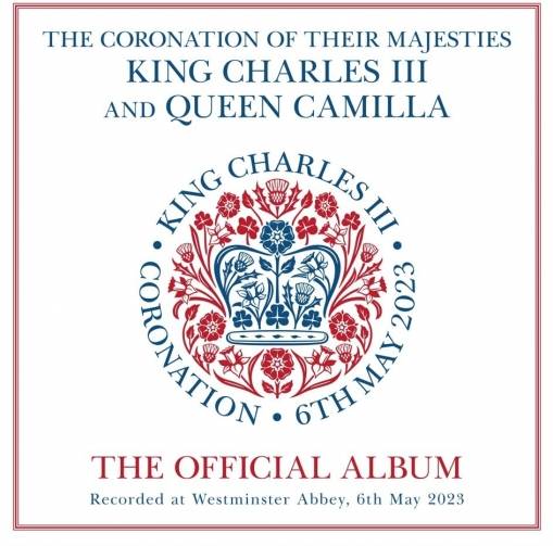 Okładka VARIOUS - THE CORONTION OF THEIR MAJESTIES KING CHARLES III AND QUEEN CAILLA