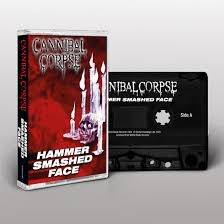 Okładka Cannibal Corpse - Hammer Smashed Face CASSETTE