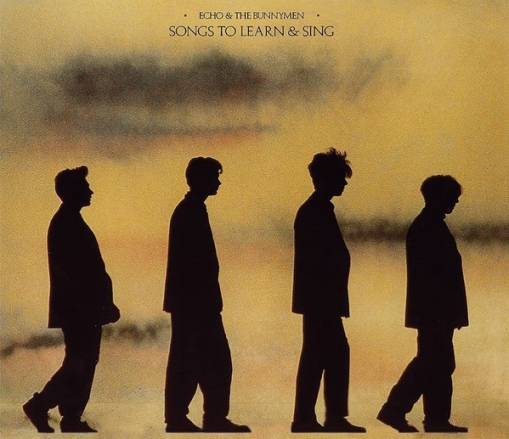Okładka ECHO & THE BUNNYMEN - SONGS TO LEARN & SING