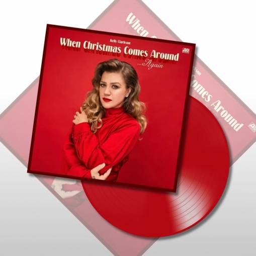 Okładka CLARKSON, KELLY - WHEN CHRISTMAS COMES AROUND AGAIN (LIMITED COLOUR VINYL)