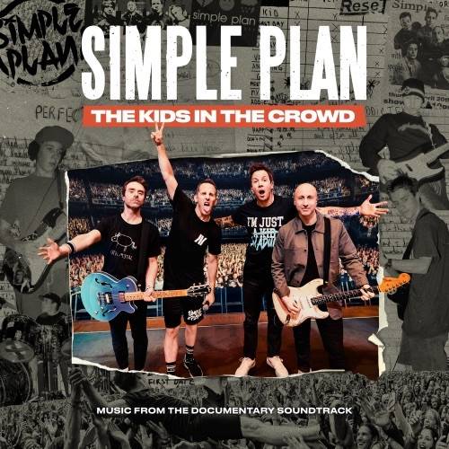 Okładka SIMPLE PLAN - THE KIDS ON THE CROWD (MUSIC FROM DOCUMENTARY SOUNDTRACK)