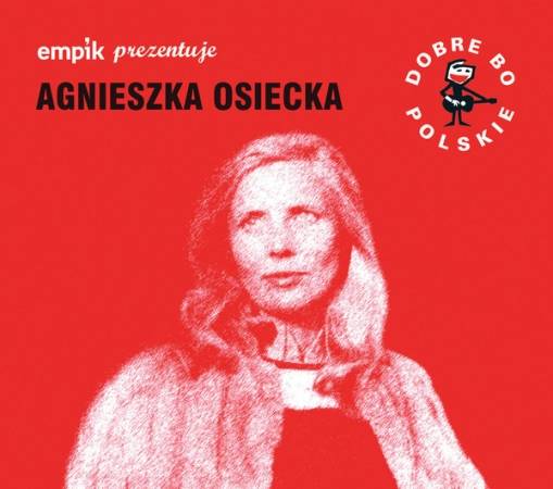 Okładka VARIOUS - DOBRE BO POLSKIE - OSIECKA