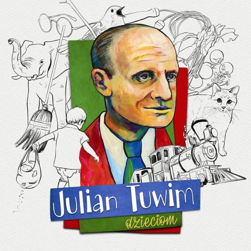 Okładka VARIOUS - JULIAN TUWIM DZIECIOM