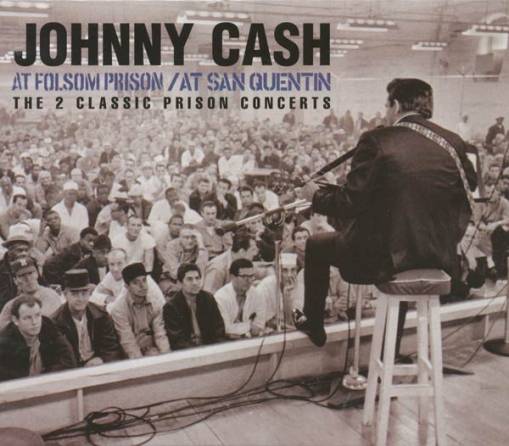 Okładka Cash, Johnny - At San Quentin & At Folsom Prison