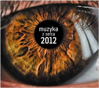 Okładka Various - Muzyka Z Serca 2012 (+ KALENDARZ) [EX]