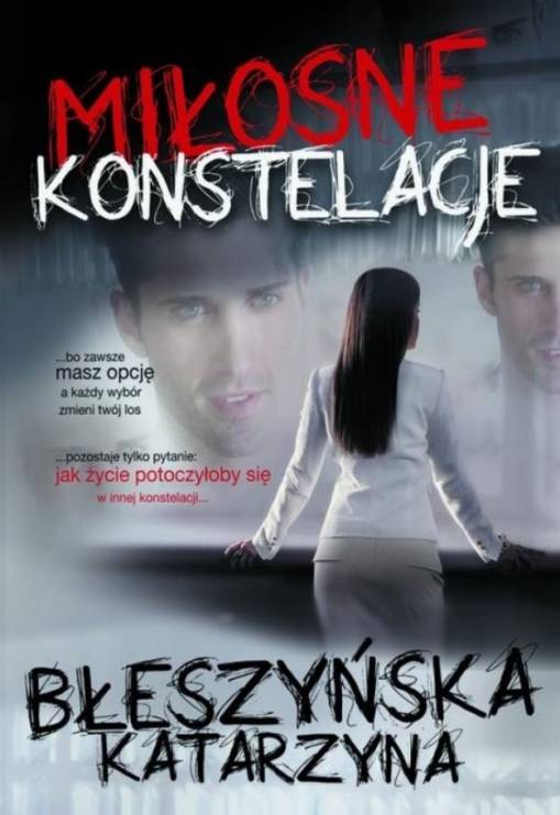 Okładka Katarzyna Błeszczyńska - Miłosne konstelacje (czyta Maria Seweryn oraz Marcin Popczyńśki)