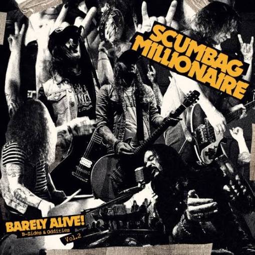 Okładka Scumbag Millionaire - Barely Alive B-Sides & Oddities Vol 2 LP
