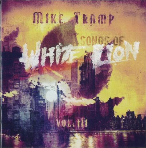 Okładka Tramp, Mike - Songs Of White Lion Vol III