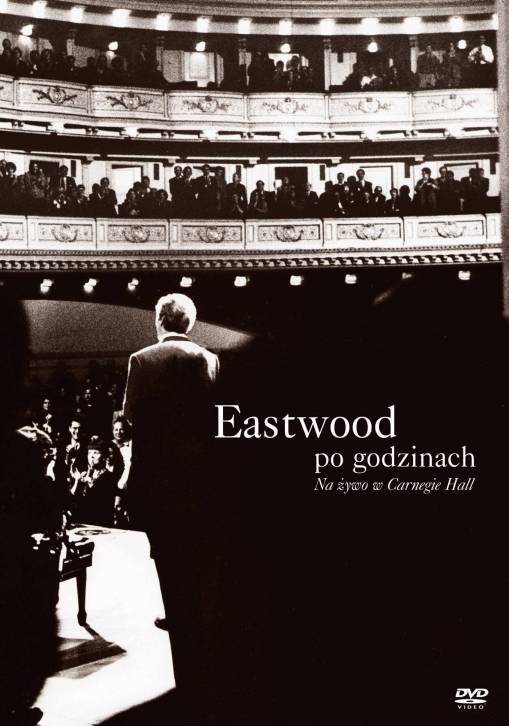 Okładka Bruce Ricker - Eastwood Po Godzinach: Na Żywo w Carnegie Hall [EX]