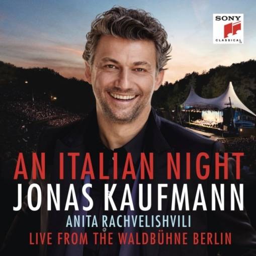 Okładka Kaufmann, Jonas - An Italian Night - Live from the Waldbühne Berlin