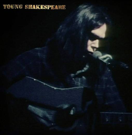 Okładka NEIL YOUNG - YOUNG SHAKESPEARE