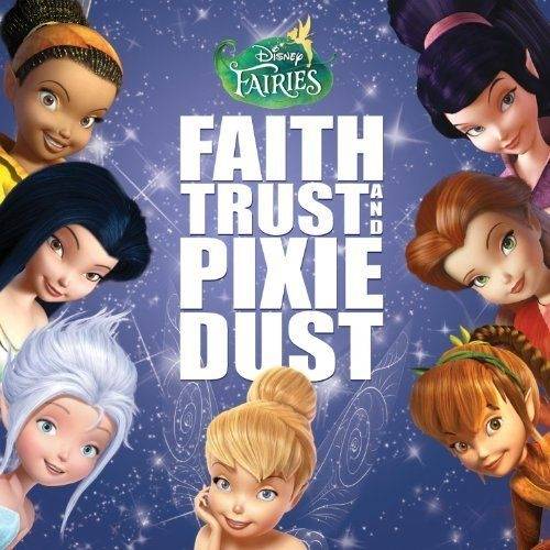 Okładka VARIOUS - DISNEY FAIRIES: FAITH, TRUST AND PIXIE DUST