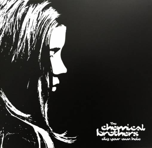 Okładka THE CHEMICAL BROTHERS - DIG YOUR OWN HOLE 2LP