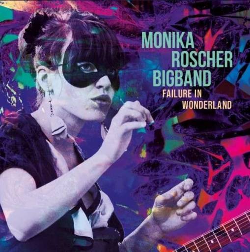Okładka Monika Roscher Bigband - Failure In Wonderland LP