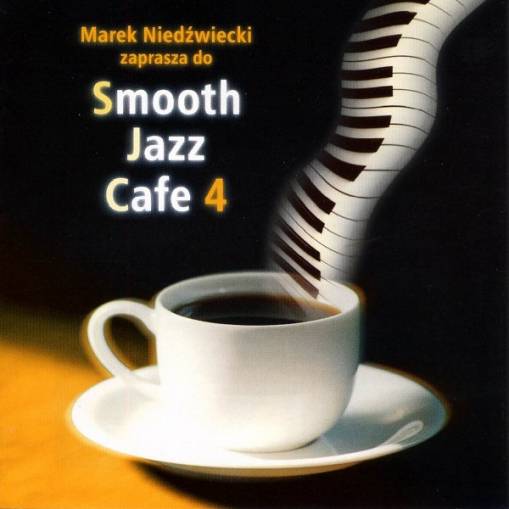 Okładka VARIOUS - SMOOTH JAZZ CAFE 4