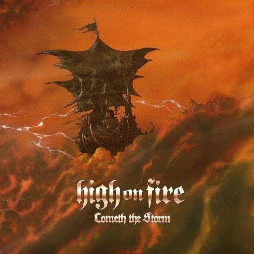 Okładka High On Fire - Cometh The Storm