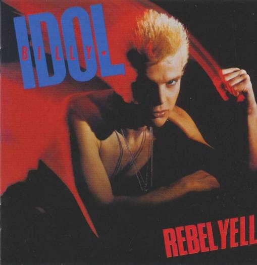Okładka IDOL, BILLY - REBEL YELL (2CD)