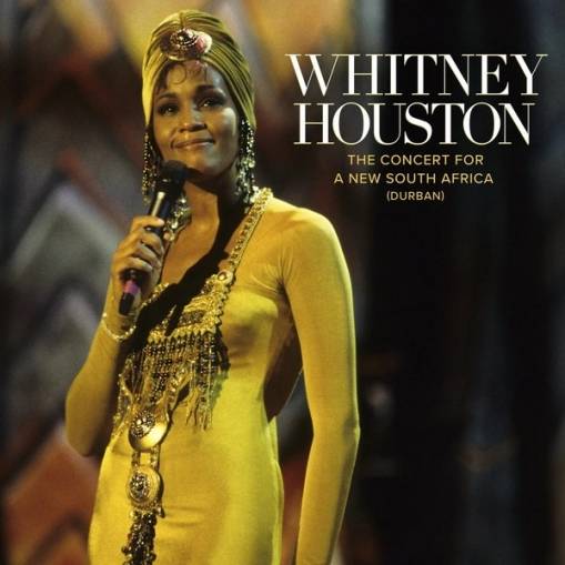 Okładka Houston, Whitney - The Concert For A New South Africa (Durban)