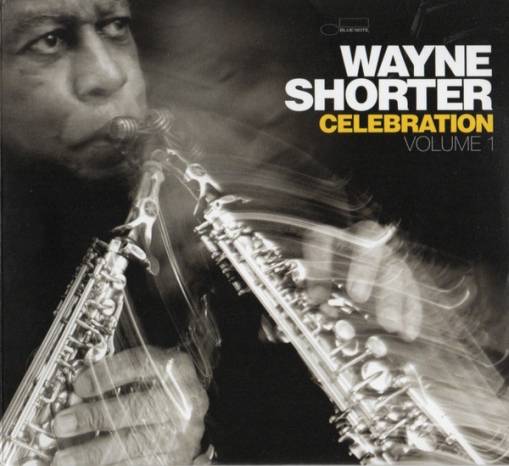 Okładka SHORTER, WAYNE - CELEBRATION VOL. 1