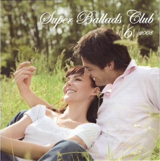 Okładka Various - Super Ballads Club 6 - 2008 [EX]