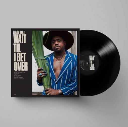 Okładka Durand Jones - Wait Til I Get Over LP