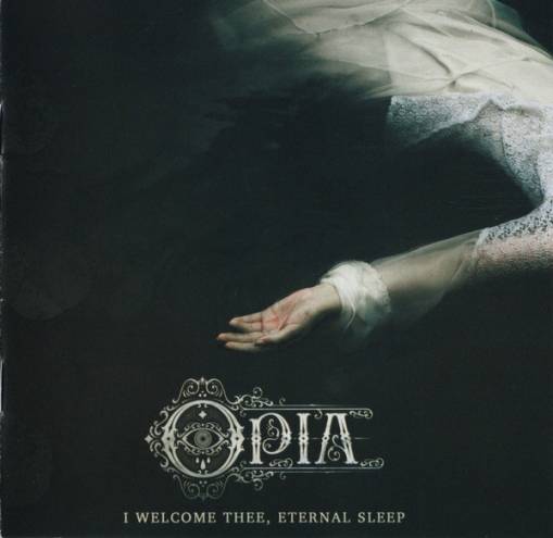 Okładka Opia - I Welcome Thee Eternal Sleep