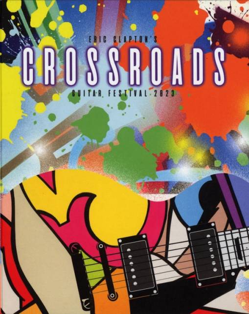 Okładka CLAPTON, ERIC - CROSSROADS GUITAR FESTIVAL 2023 (4 CD + 2 BLU-RAY)