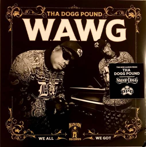 Okładka Tha Dogg Pound - W.A.W.G. We All We Got LP