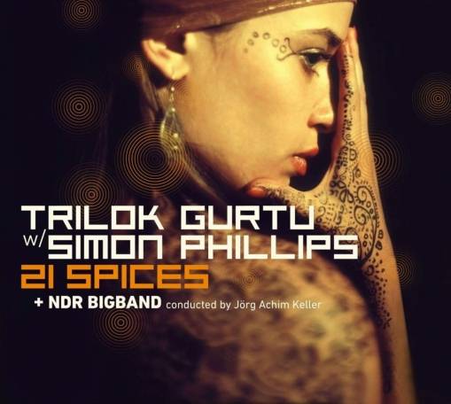 Okładka Trilok Gurtu Simon Phillips & NDR Bigband - 21 Spices LP