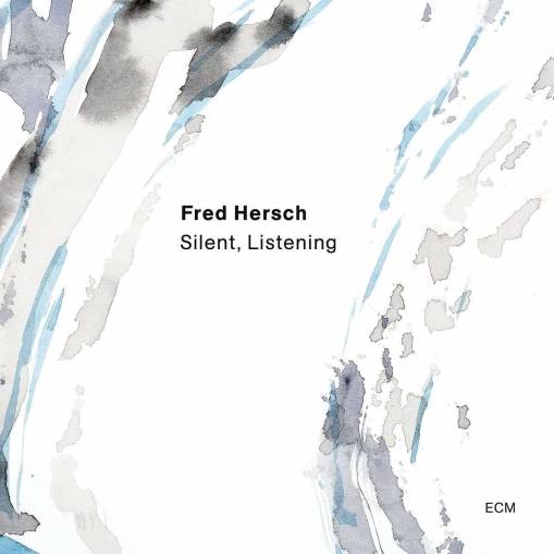 Okładka HERSCH, FRED - SILENT LISTENING