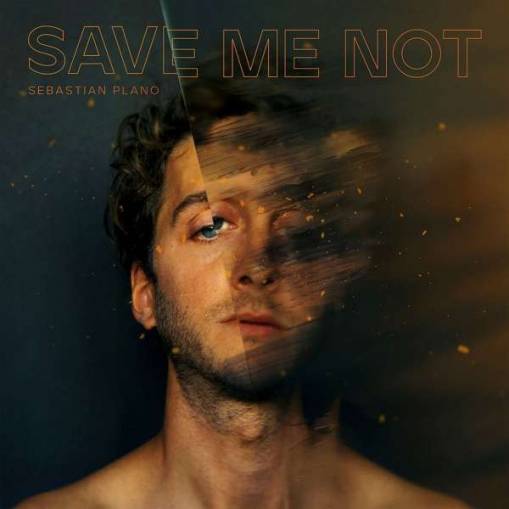 Okładka PLANO, SEBASTIAN - SAVE ME NOT (LP)