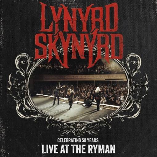 Okładka Lynyrd Skynyrd - Celebrating 50 Years - Live At The Ryman LP