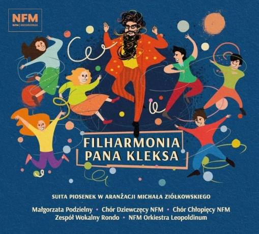 Okładka NFM ORKIESTRA LEOPOLDINUM/CHÓR DZIECIĘCY NMF - FILHARMONIA PANA KLEKSA