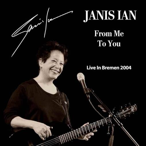 Okładka Janis Ian - From Me To You Live In Bremen 2004