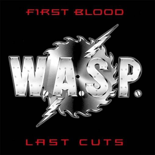 Okładka W.A.S.P. - First Blood Last Cuts LP