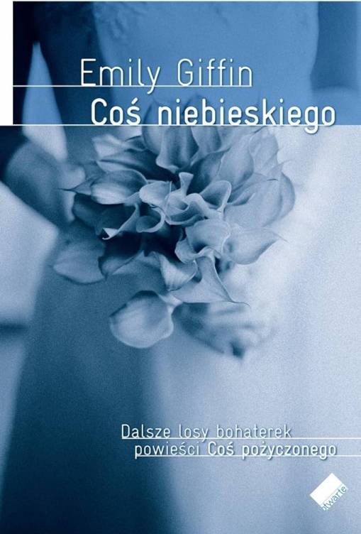 Okładka Emily Giffin - Coś niebieskiego [EX]