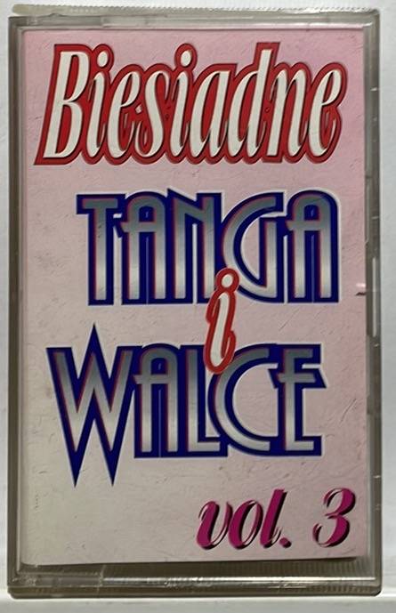 Okładka Various - Biesiadne tanga i walce Vol..3 (MC) [EX]