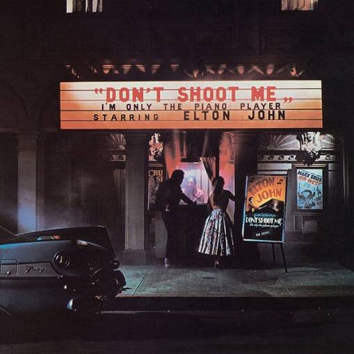 Okładka ELTON JOHN - DON'T SHOOT ME I'M ONLY THE PIANO PLAYER (LP)