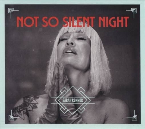 Okładka SARAH CONNOR - NOT SO SILENT NIGHT (DELUXE 2 BONUS TRACKS)