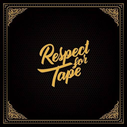Okładka VARIOUS - RESPECT FOR TAPE