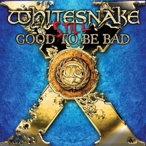 Okładka WHITESNAKE - STILL... GOOD TO BE BAD
