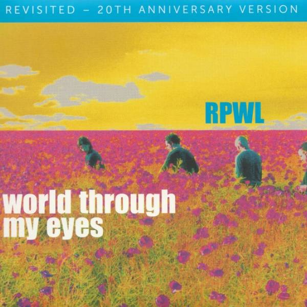 Okładka RPWL - World Through My Eyes-Revisited CD+BLURAY AUDIO